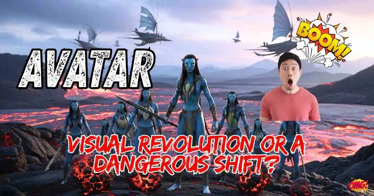 Avatar Fire and Ash Trailer A Visual Revolution or a Dangerous Shift