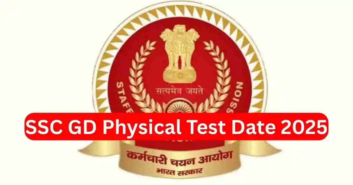 SSC GD Physical Test Date 2025 (2)