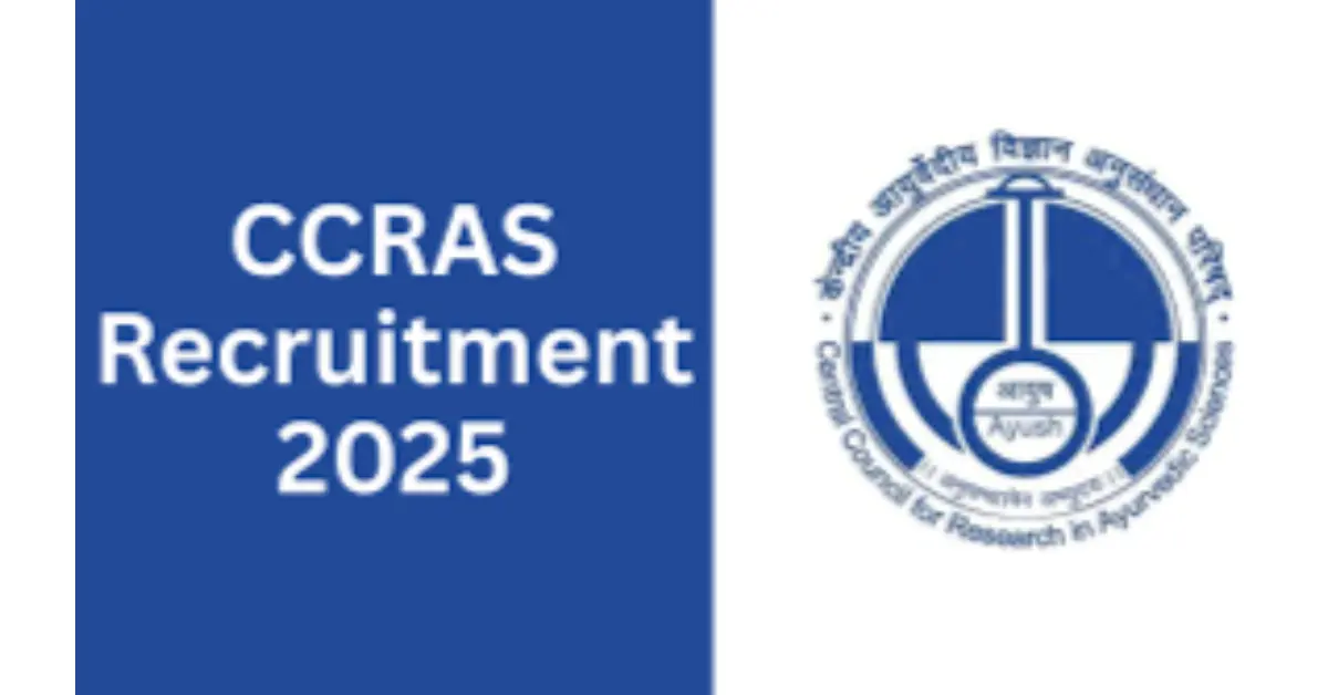 CCRAS Recruitment 2025