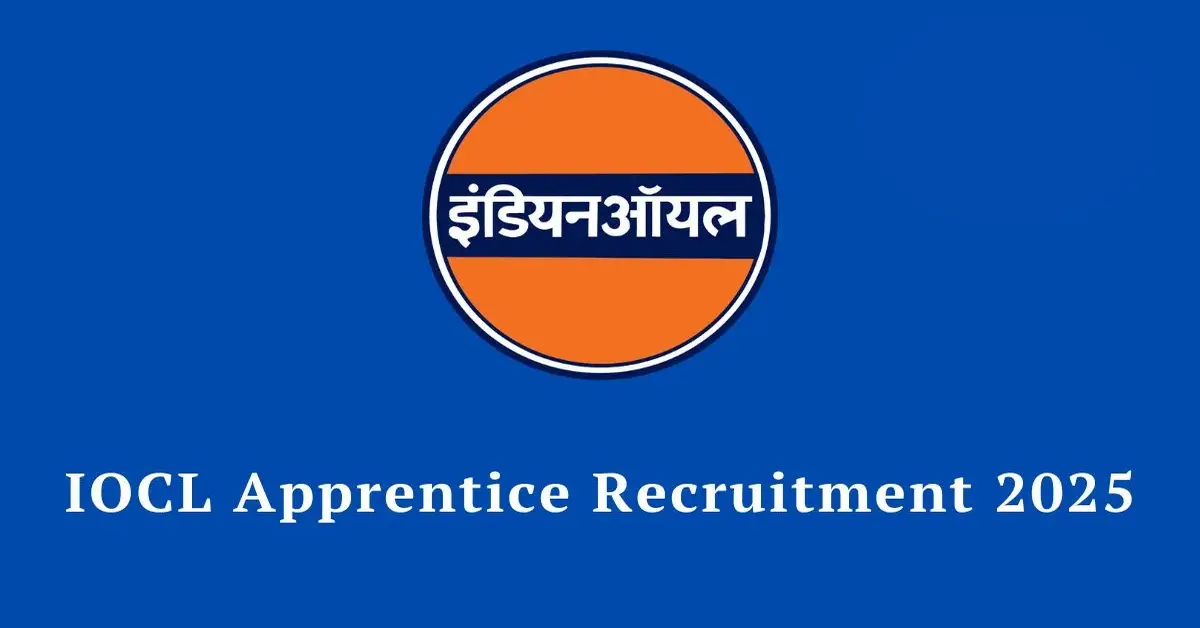 IOCL Apprentice Recruitment 2025